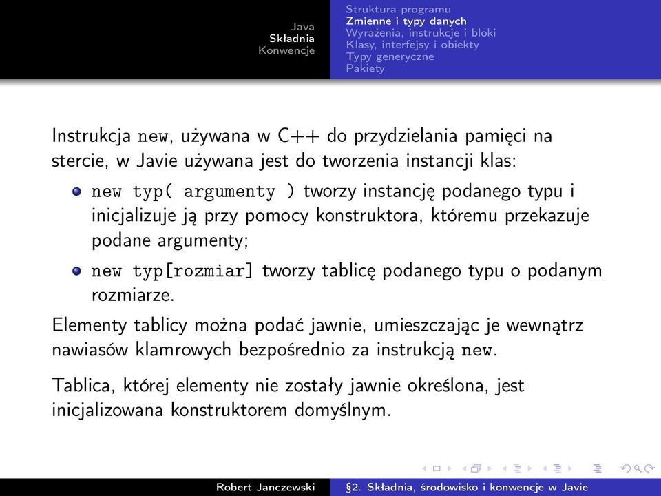 typ[rozmiar] tworzy tablicę podanego typu o podanym rozmiarze.