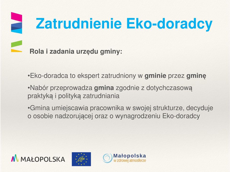 dotychczasową praktyką i polityką zatrudniania Gmina umiejscawia pracownika