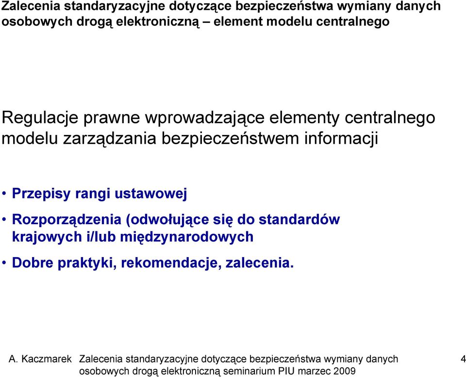 ustawowej Rozporządzenia (odwołujące się do standardów