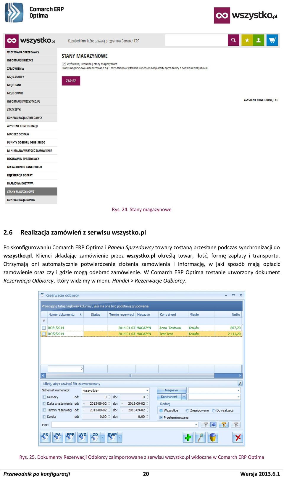 pl określą towar, ilość, formę zapłaty i transportu.