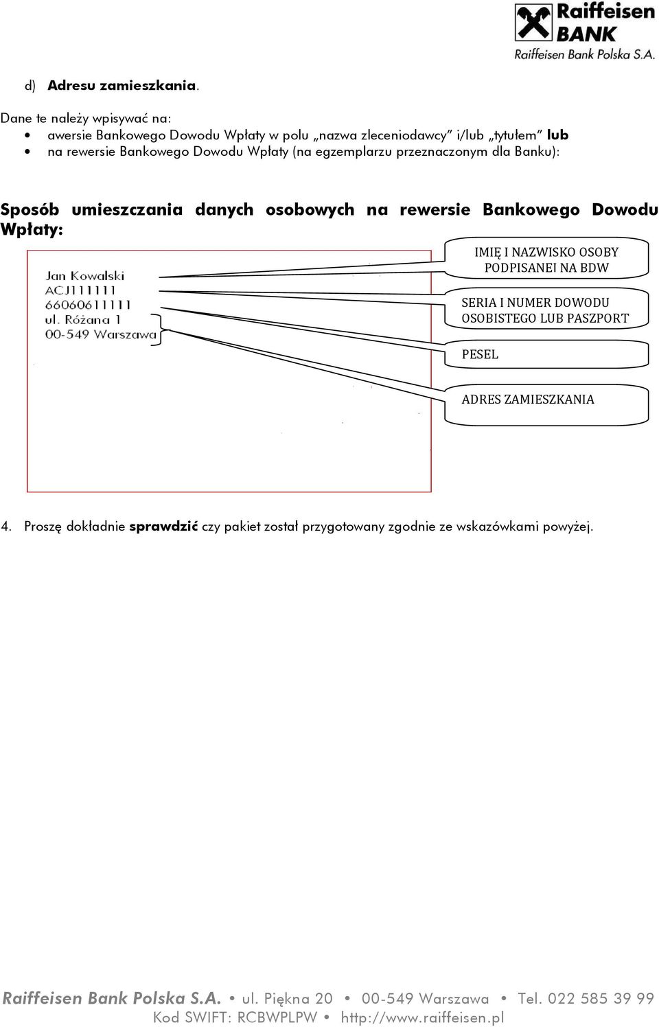 Bankowego Dowodu Wpłaty (na egzemplarzu przeznaczonym dla Banku): Sposób umieszczania danych osobowych na rewersie