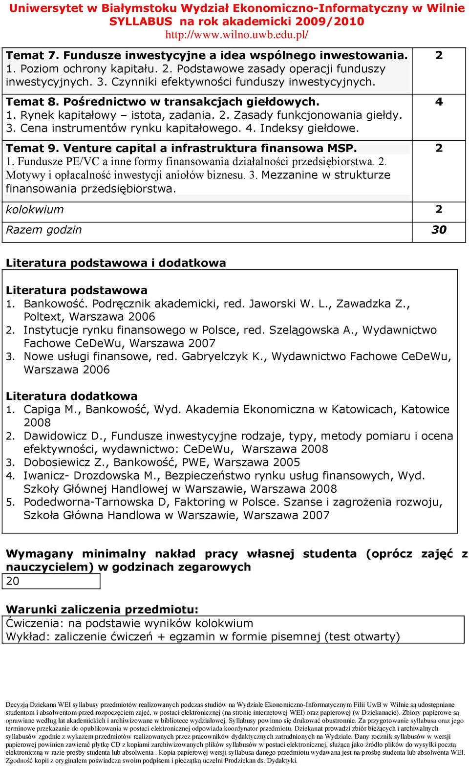 Cena instrumentów rynku kapitałowego.. Indeksy giełdowe. Temat 9. Venture capital a infrastruktura finansowa MSP. 1. Fundusze PE/VC a inne formy finansowania działalności przedsiębiorstwa.