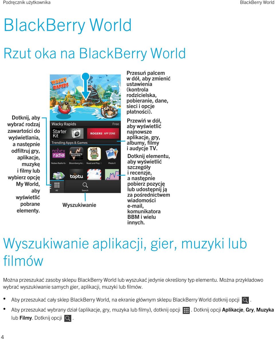 Można przykładowo wybrać wyszukiwanie samych gier, aplikacji, muzyki lub filmów.