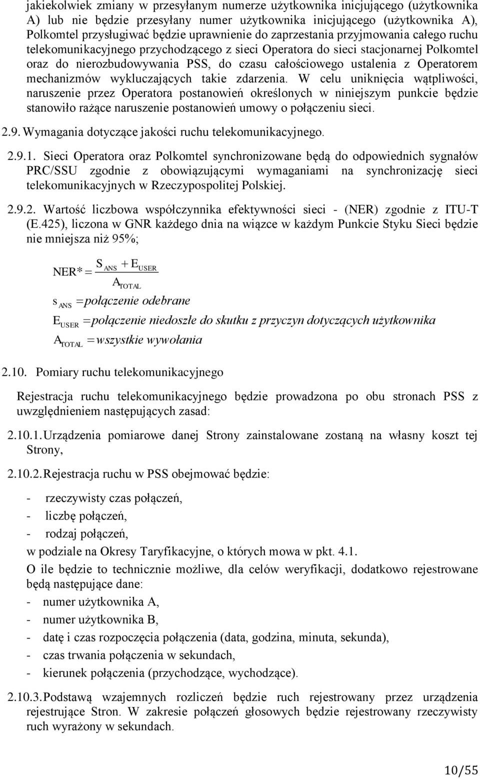 Operatorem mechanizmów wykluczających takie zdarzenia.