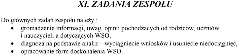 nauczycieli a dotyczących WSO, diagnoza na podstawie analiz