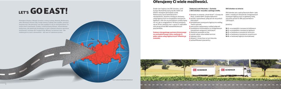 To wiele stref czasowych, trudny i zróżnicowany klimat, różnorodność kulturowa, ale potencjał drzemiący w tych rynkach stwarza ogromne możliwości rozwoju dla Twojej firmy.