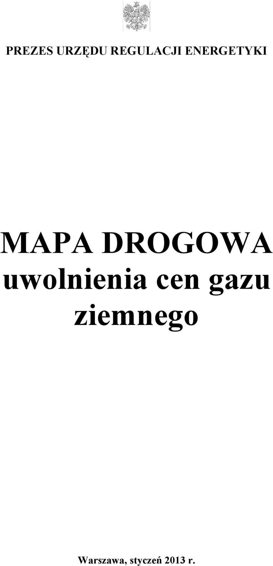 uwolnienia cen gazu