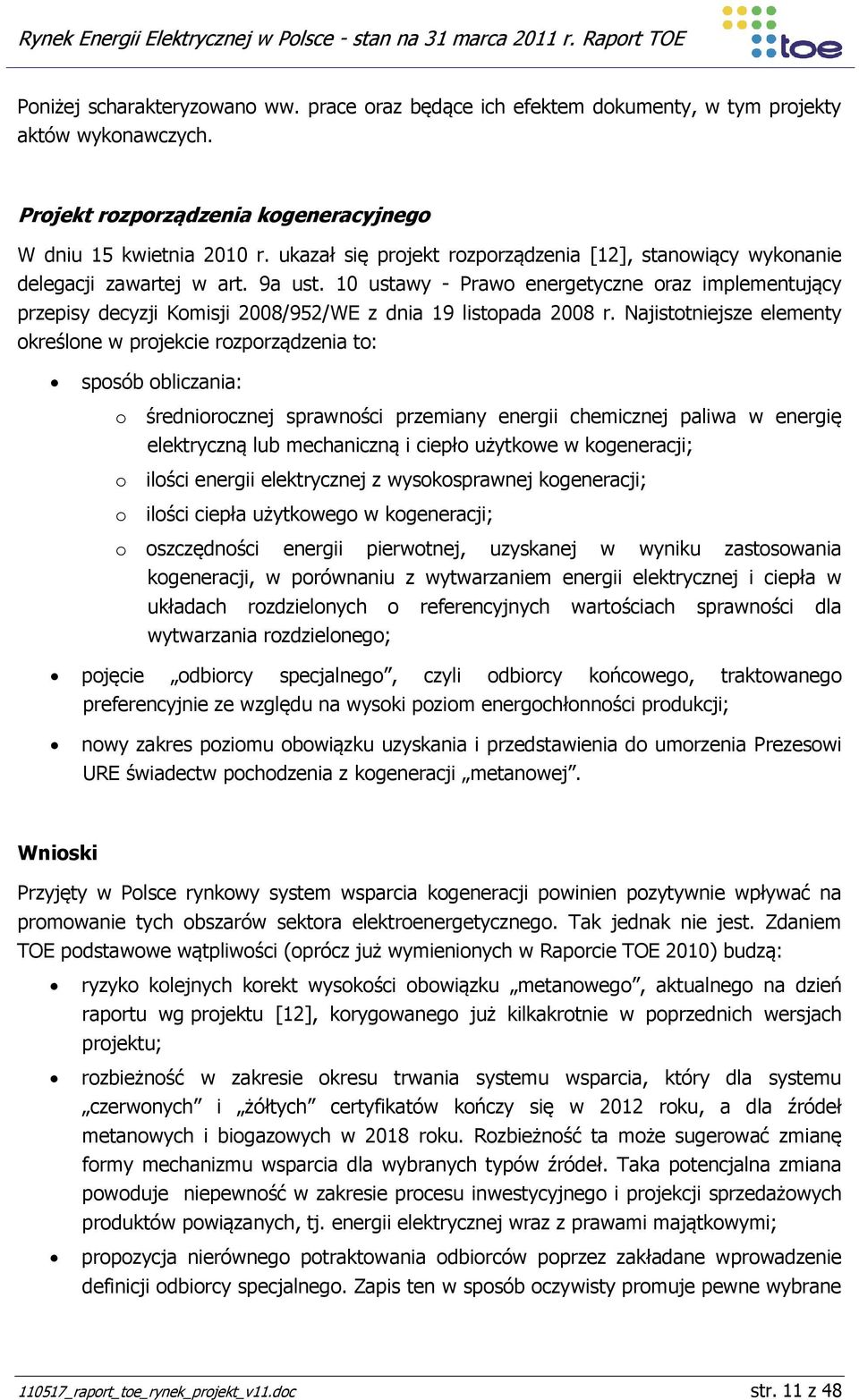 10 ustawy - Prawo energetyczne oraz implementujący przepisy decyzji Komisji 2008/952/WE z dnia 19 listopada 2008 r.