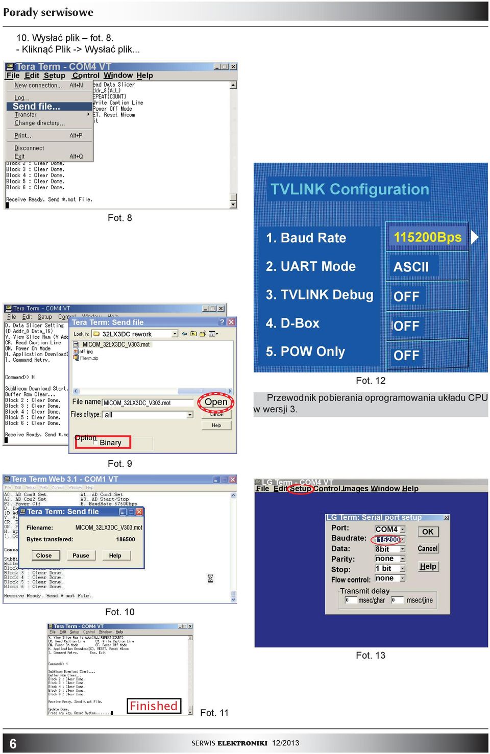 mot Files of type: all Open Fot. 12 Przewodnik pobierania oprogramowania układu CPU w wersji. Option Binary Tera Term Web.1 - COM1 VT Fot.
