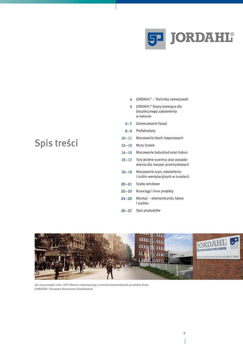 posadowienia dla maszyn przemysłowych Mocowanie szyn, oświetlenia i turbin wentylacyjnych w tunelach Szyby windowe Rurociągi i inne projekty Montaż