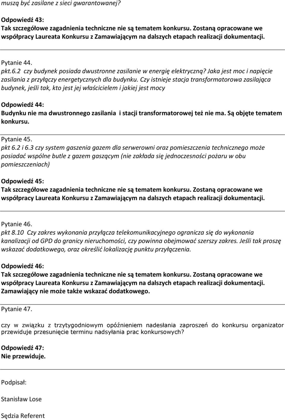 Jaka jest moc i napięcie zasilania z przyłączy energetycznych dla budynku.