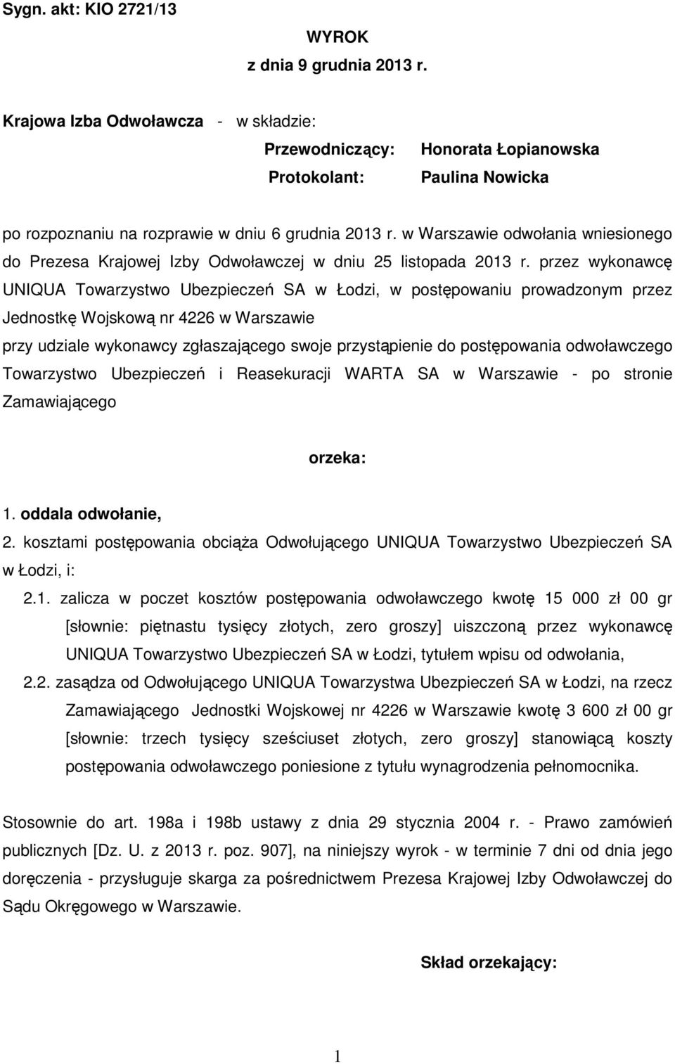 w Warszawie odwołania wniesionego do Prezesa Krajowej Izby Odwoławczej w dniu 25 listopada 2013 r.