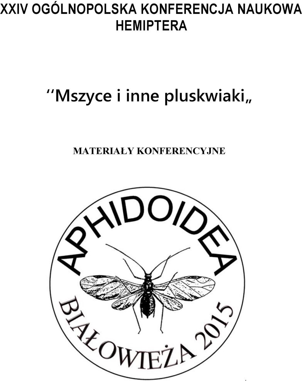 HEMIPTERA Mszyce i inne