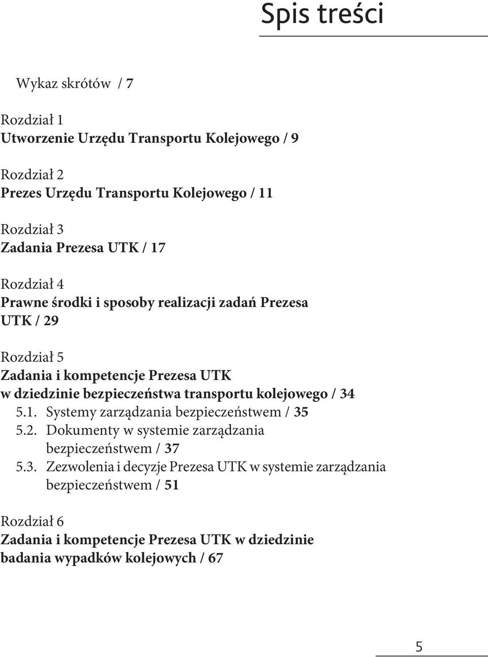 bezpieczeństwa transportu kolejowego / 34