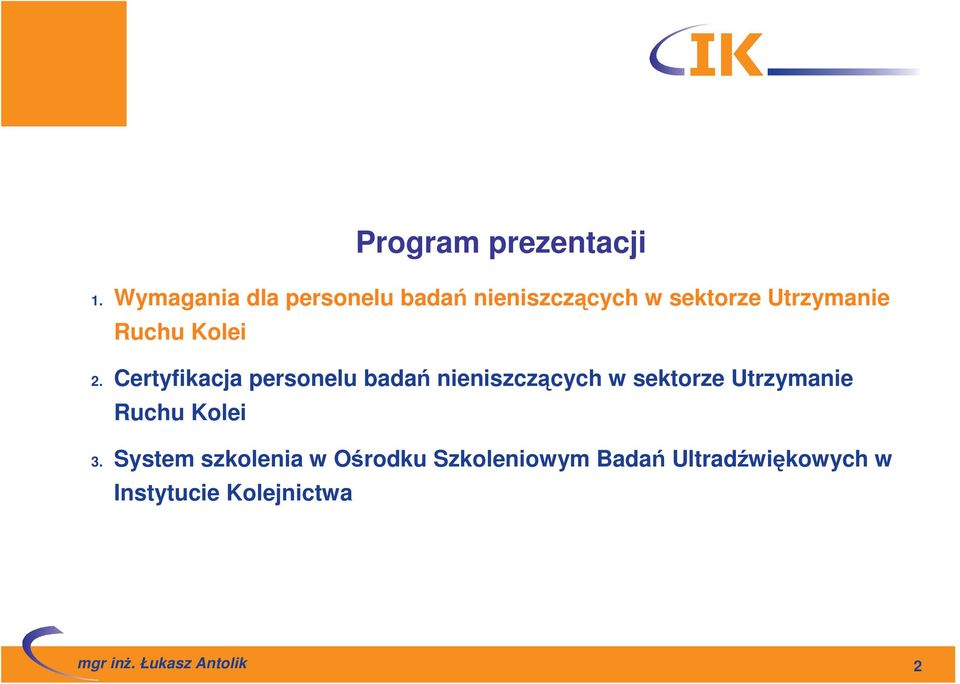Ruchu Kolei 2.
