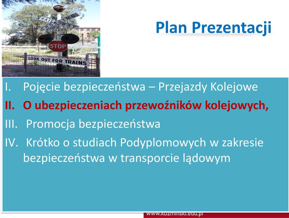 O ubezpieczeniach przewoźników kolejowych, III.