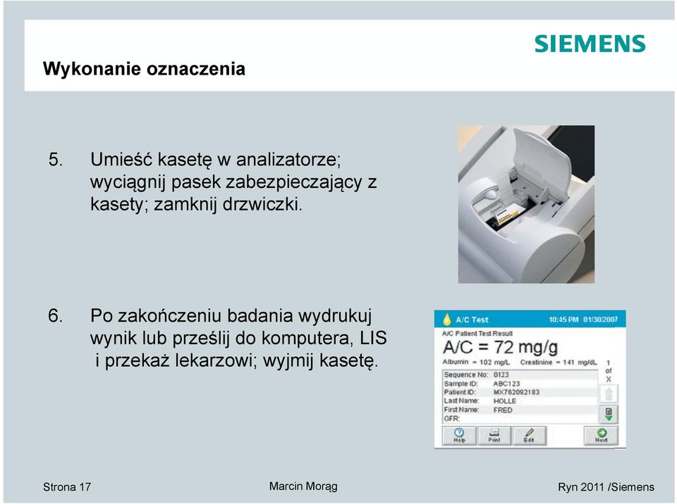 zabezpieczający z kasety; zamknij drzwiczki. 6.