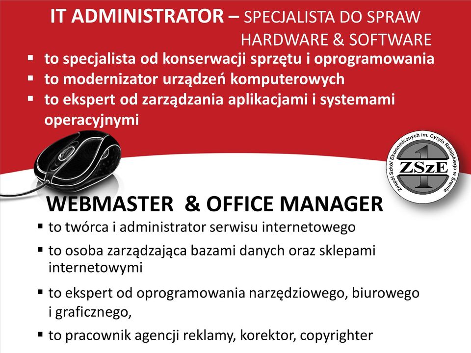 MANAGER to twórca i administrator serwisu internetowego to osoba zarządzająca bazami danych oraz sklepami