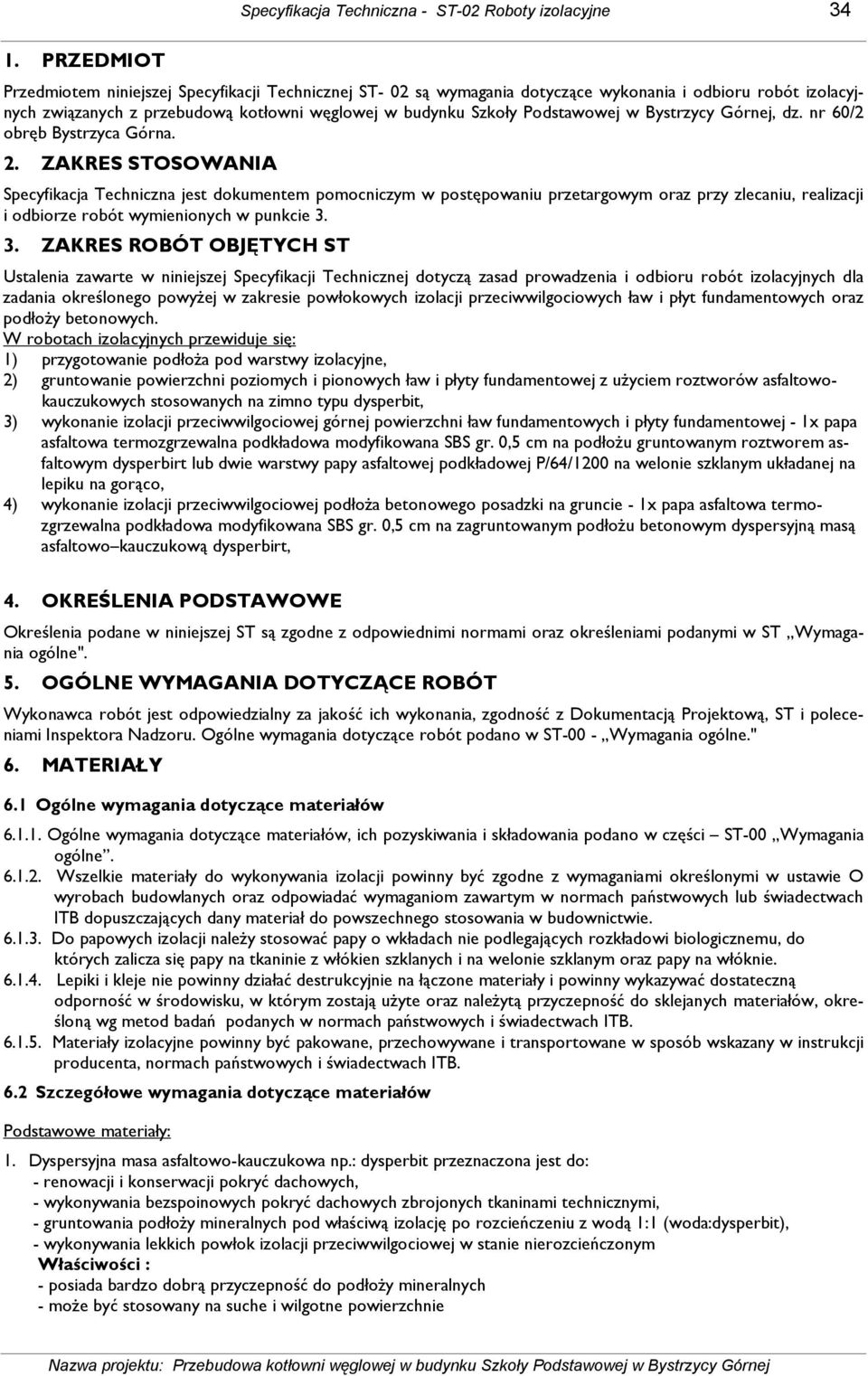 Bystrzycy Górnej, dz. nr 60/2 obręb Bystrzyca Górna. 2.