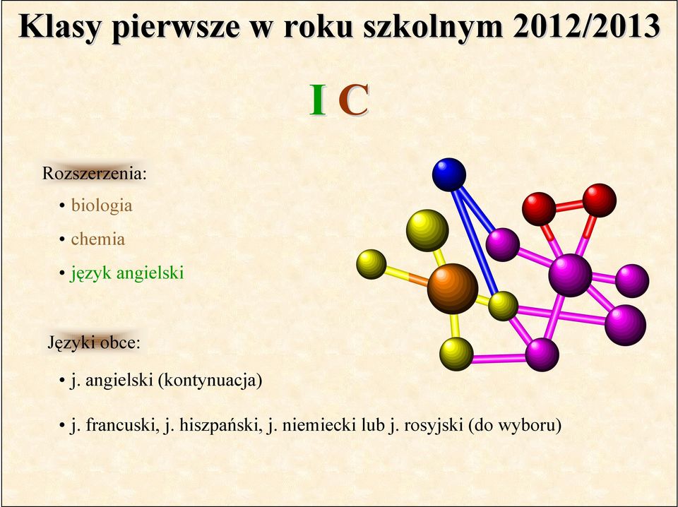 Języki obce: j. angielski (kontynuacja) j.