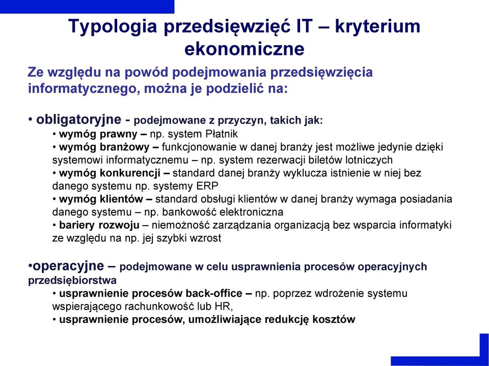 system rezerwacji biletów lotniczych wymóg konkurencji standard danej branży wyklucza istnienie w niej bez danego systemu np.