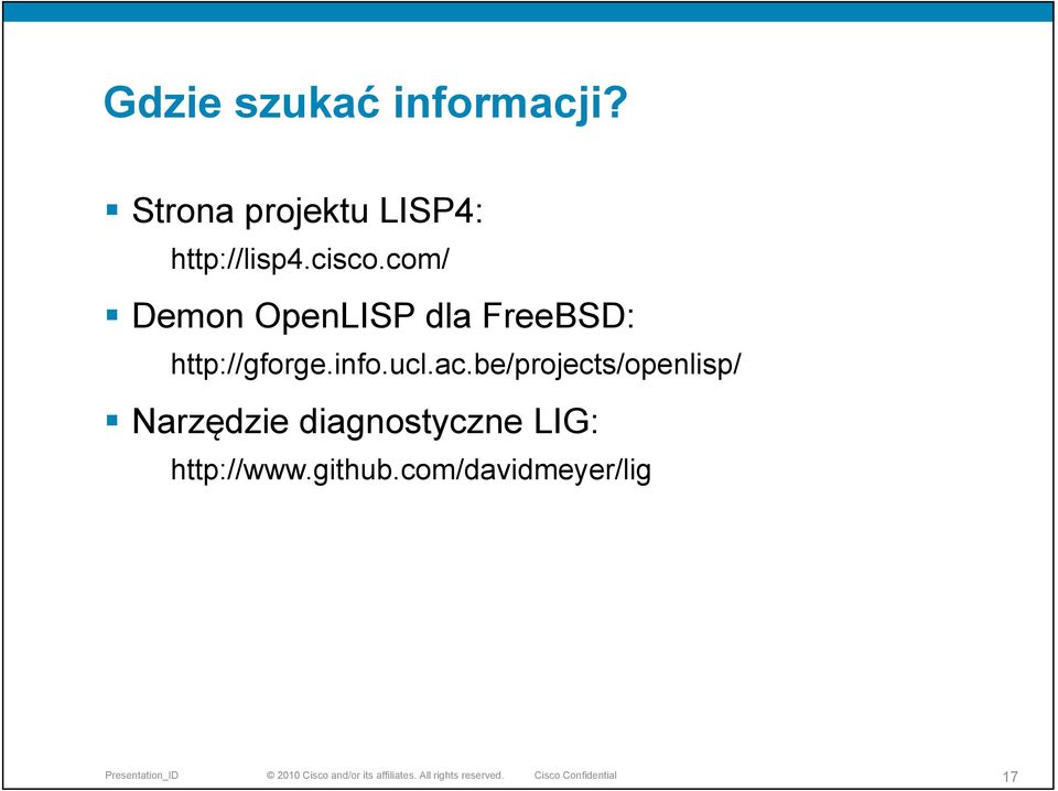 com/ Demon OpenLISP dla FreeBSD: http://gforge.info.