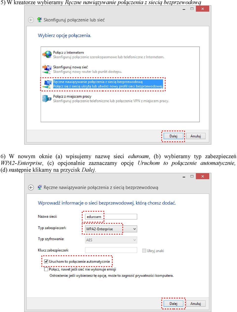 wybieramy typ zabezpieczeń WPA2- Enterprise, (c) opcjonalnie zaznaczamy