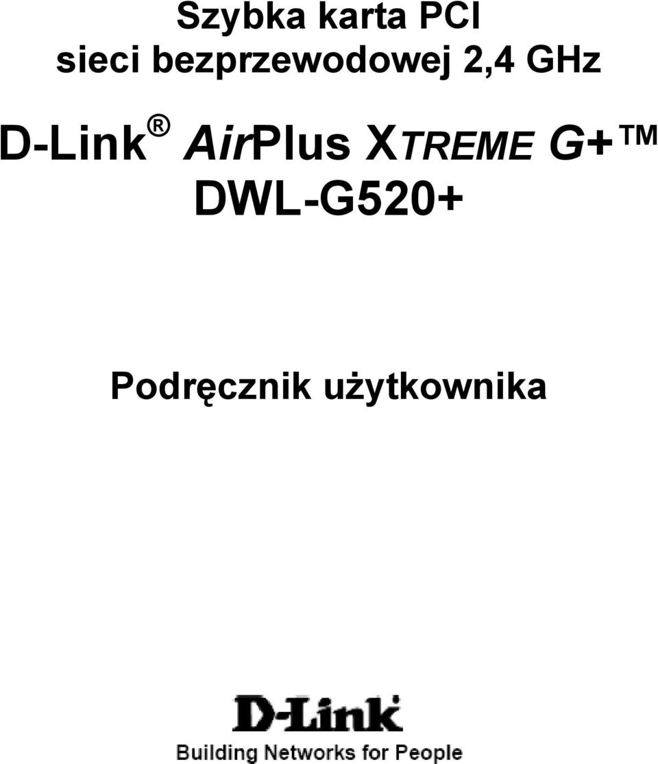 D-Link AirPlus XTREME G+