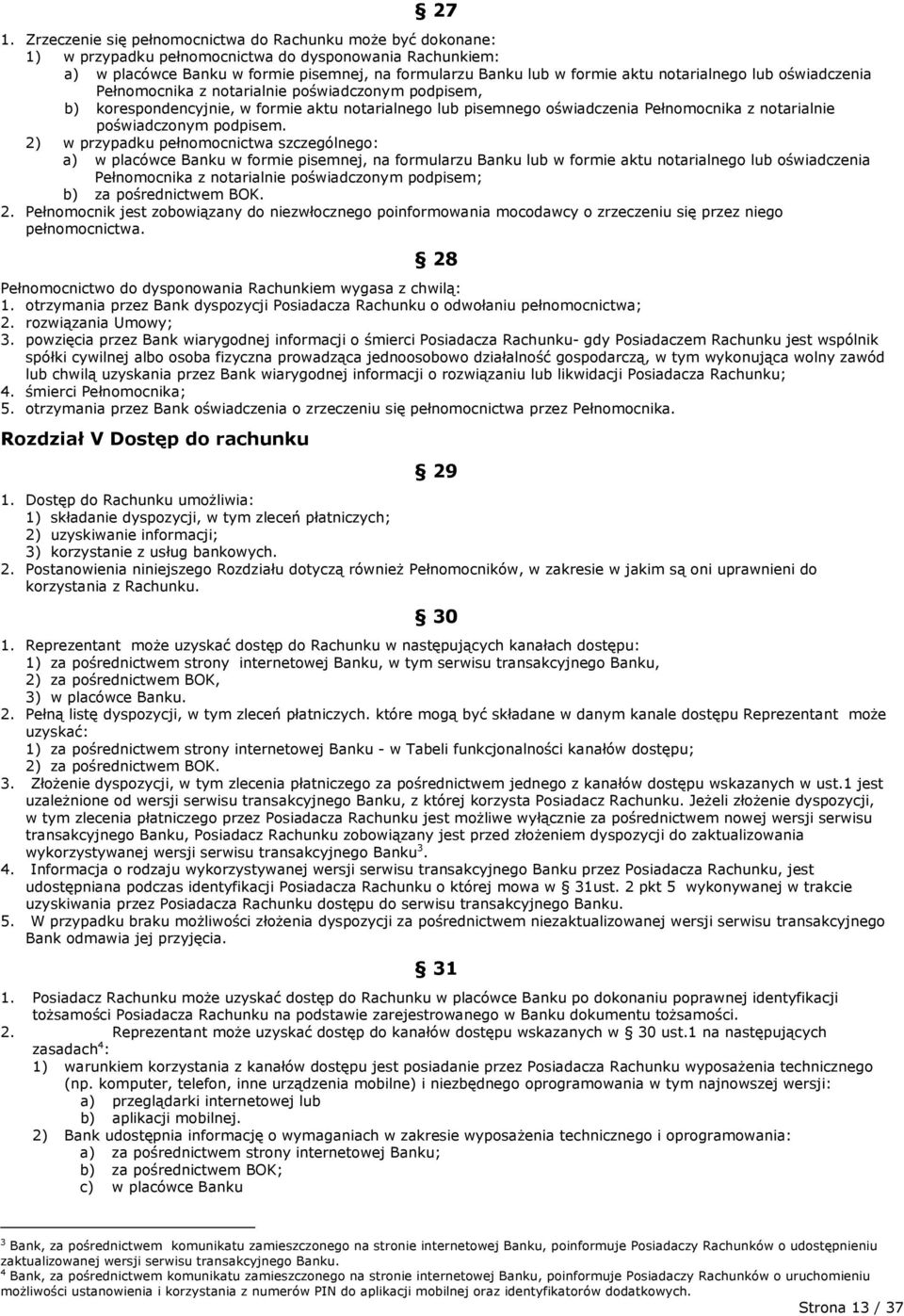 poświadczonym podpisem.