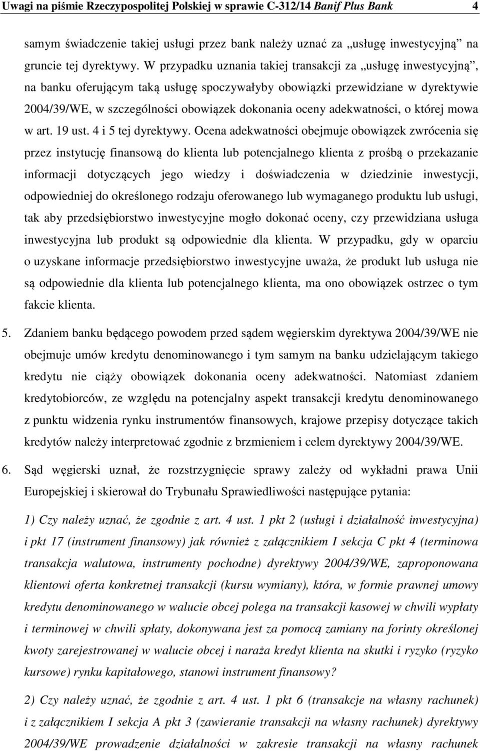 adekwatności, o której mowa w art. 19 ust. 4 i 5 tej dyrektywy.