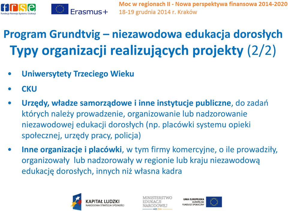 niezawodowej edukacji dorosłych (np.