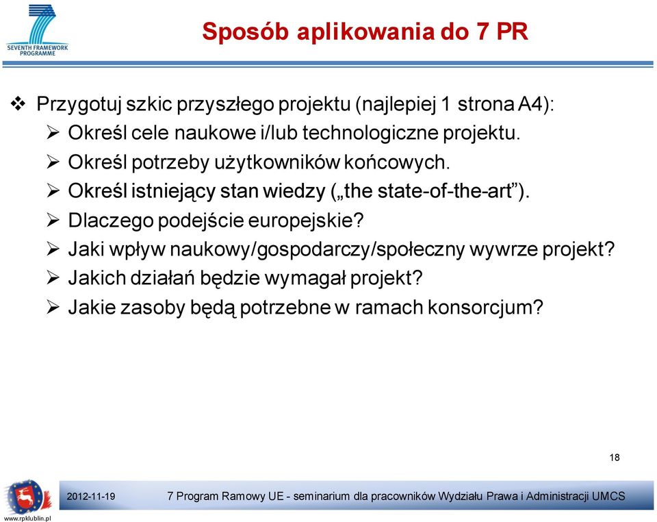 Określ istniejący stan wiedzy ( the state-of-the-art ). Dlaczego podejście europejskie?