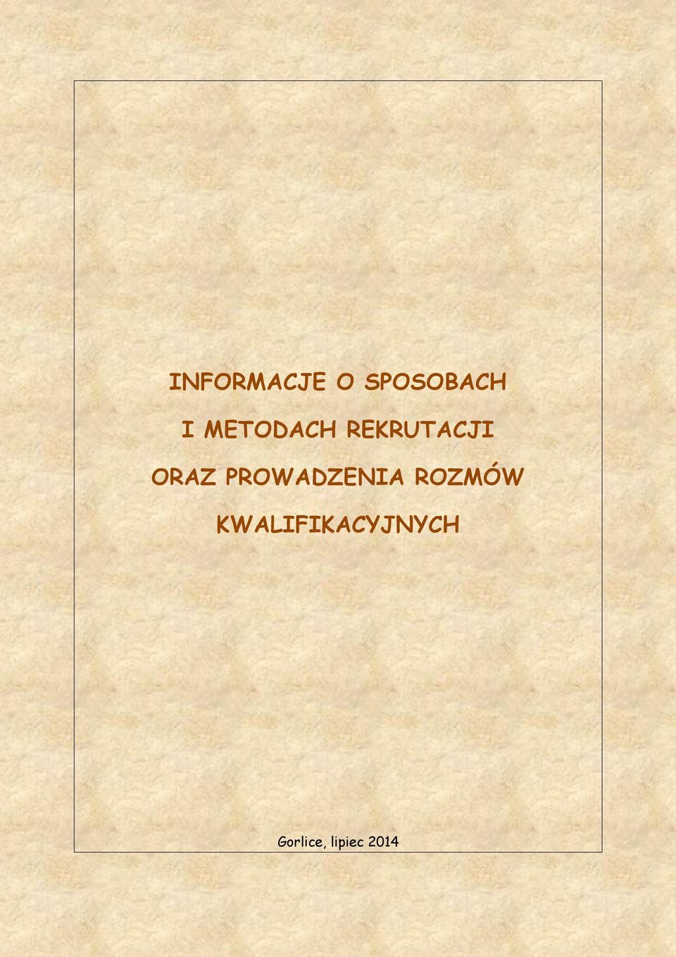 PROWADZENIA ROZMÓW