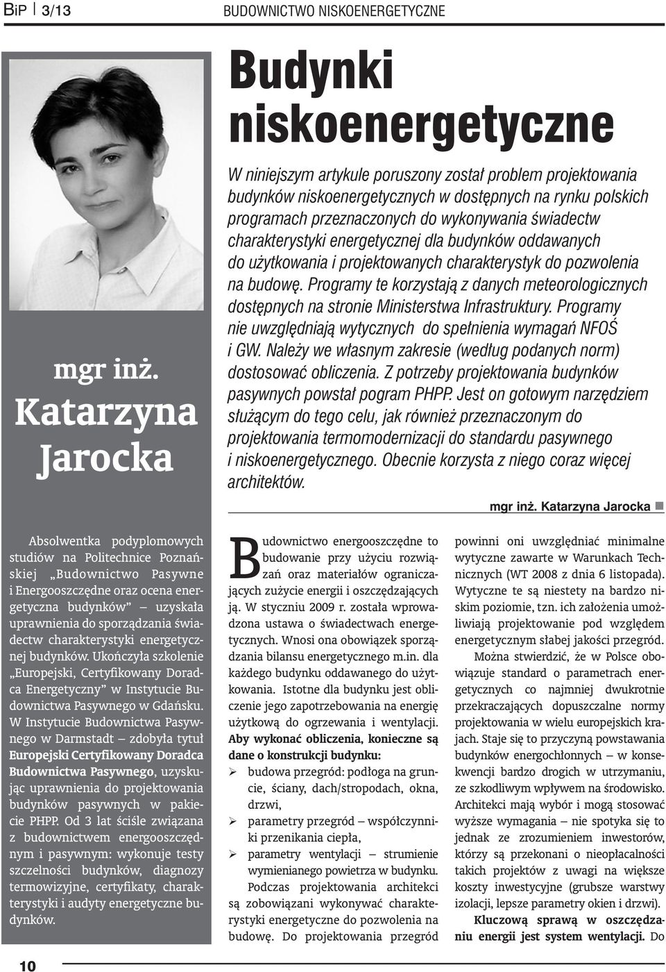 charakterystyki energetycznej dla budynków oddawanych do użytkowania i projektowanych charakterystyk do pozwolenia na budowę.