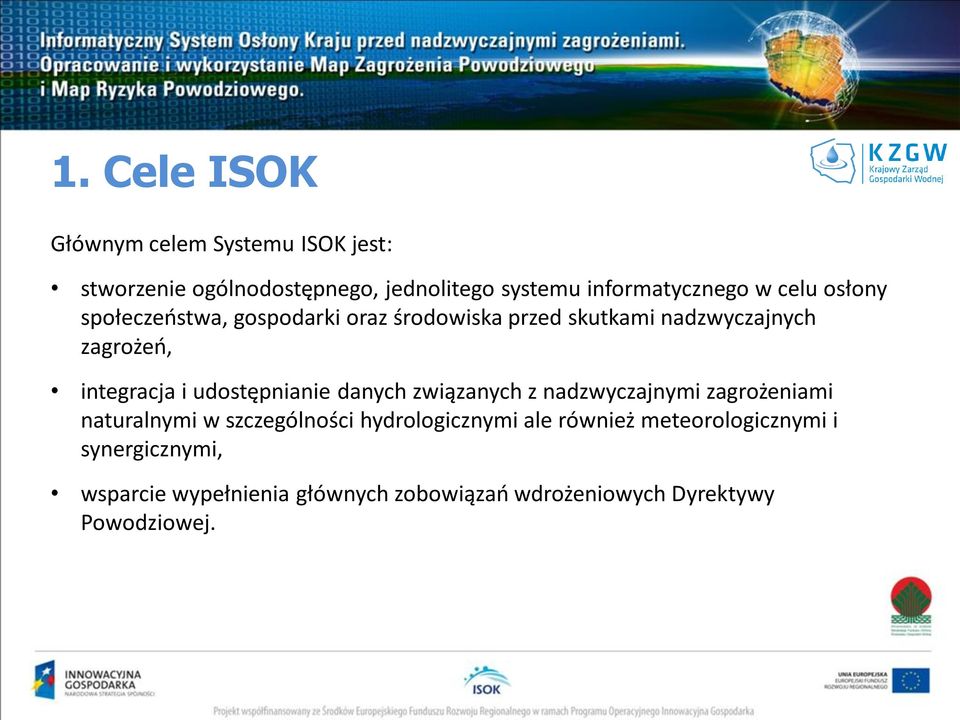 udostępnianie danych związanych z nadzwyczajnymi zagrożeniami naturalnymi w szczególności hydrologicznymi ale