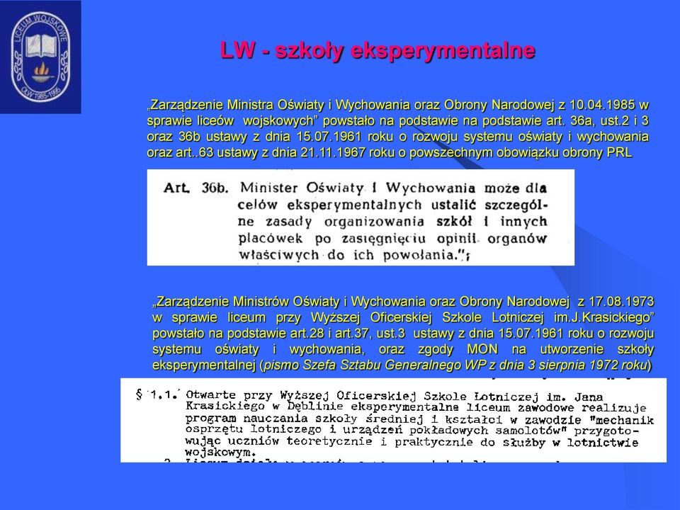 1967 roku o powszechnym obowiązku obrony PRL Zarządzenie Ministrów Oświaty i Wychowania oraz Obrony Narodowej z 17.08.