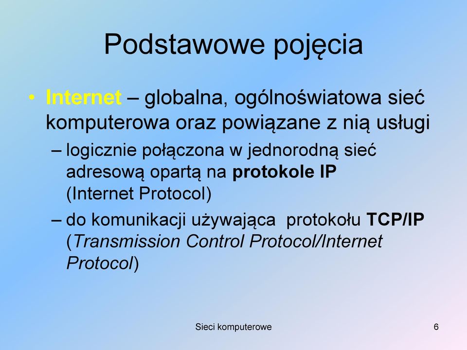 opartą na protokole IP (Internet Protocol) do komunikacji używająca