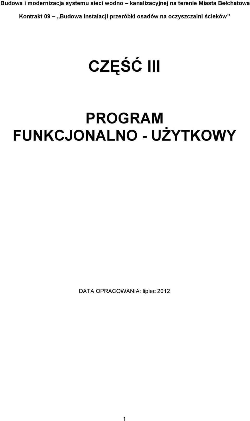 instalacji przeróbki osadów na oczyszczalni ścieków CZĘŚĆ