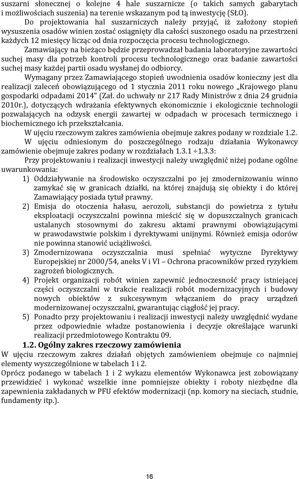 rozpoczęcia procesu technologicznego.