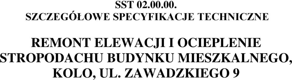 TECHNICZNE REMONT ELEWACJI I