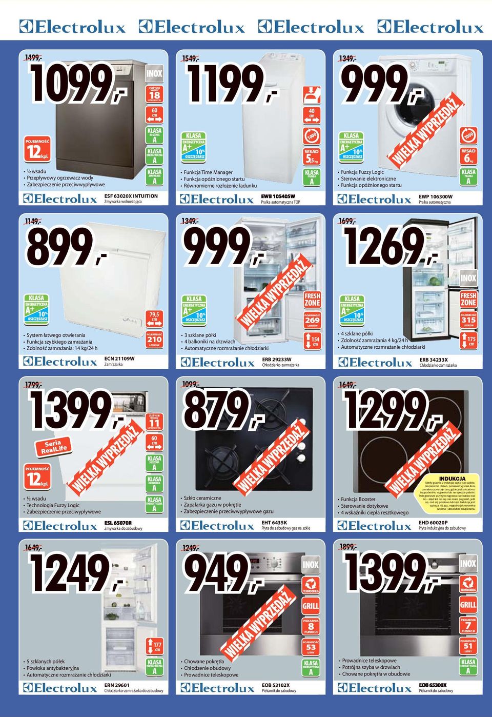 Fuzzy Logic Sterowanie elektroniczne Funkcja opóźnionego startu 00 WSD 6 kg PRNI ESF 63020X INTUITION Zmywarka wolnostojąca Pralka automatyczna TOP EWP 6300W Pralka automatyczna 1149,- 899,- 1699,-
