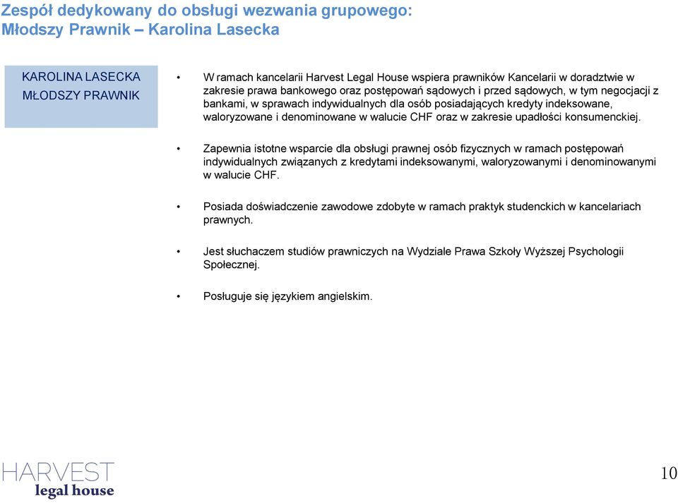 walucie CHF oraz w zakresie upadłości konsumenckiej.