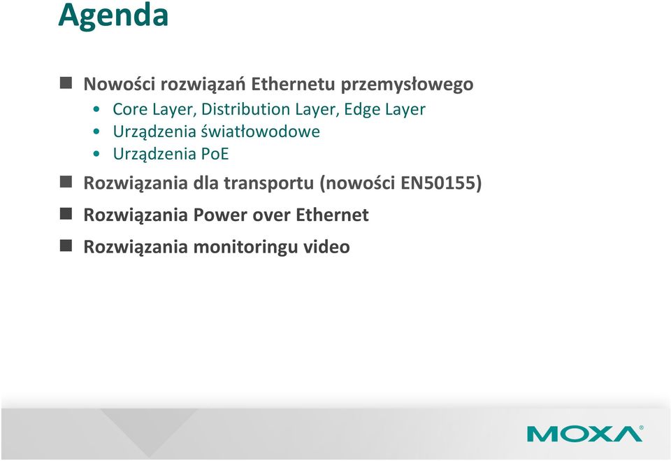światłowodowe Urządzenia PoE Rozwiązania dla transportu