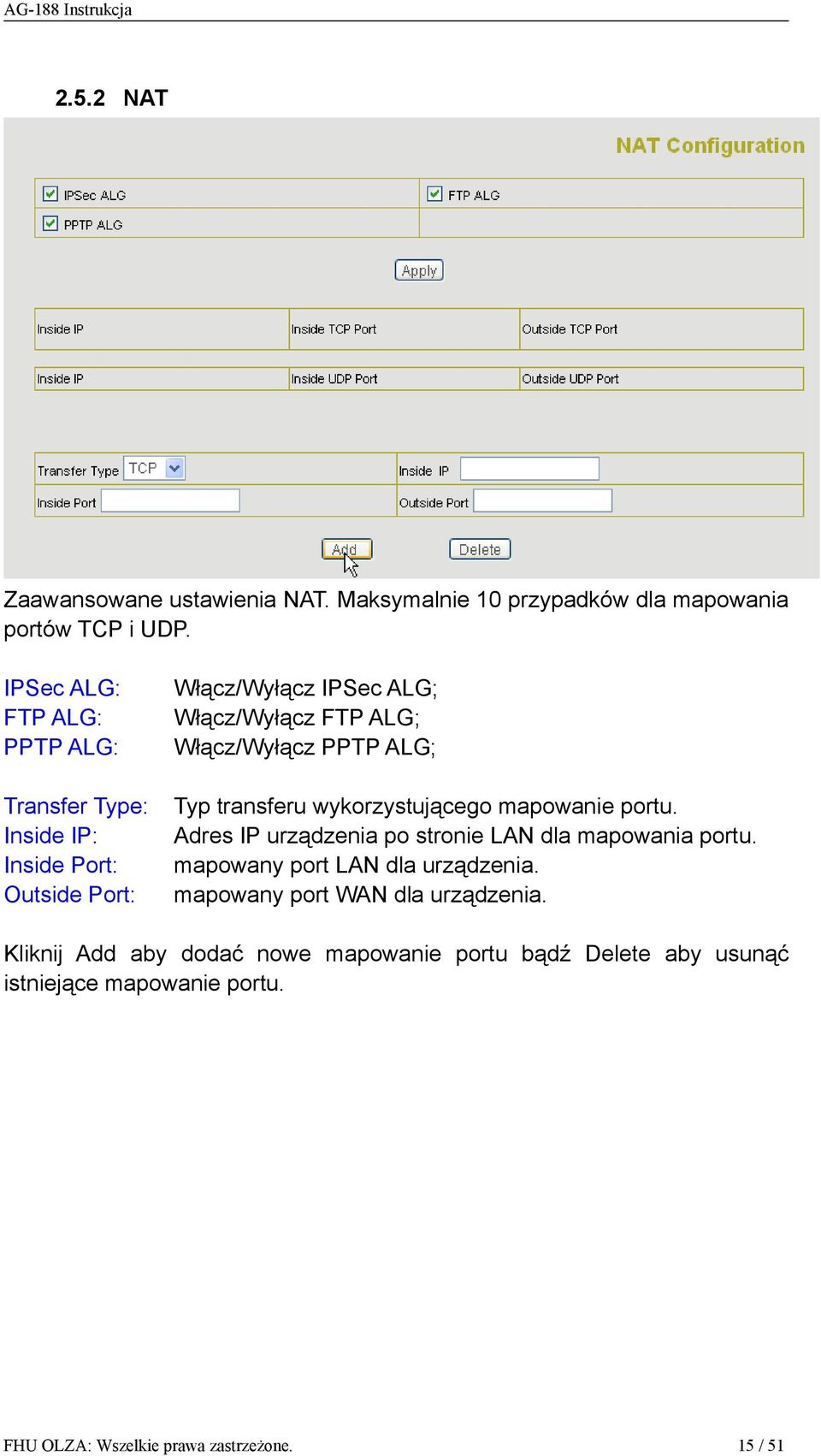 Włącz/Wyłącz PPTP ALG; Typ transferu wykorzystującego mapowanie portu. Adres IP urządzenia po stronie LAN dla mapowania portu.