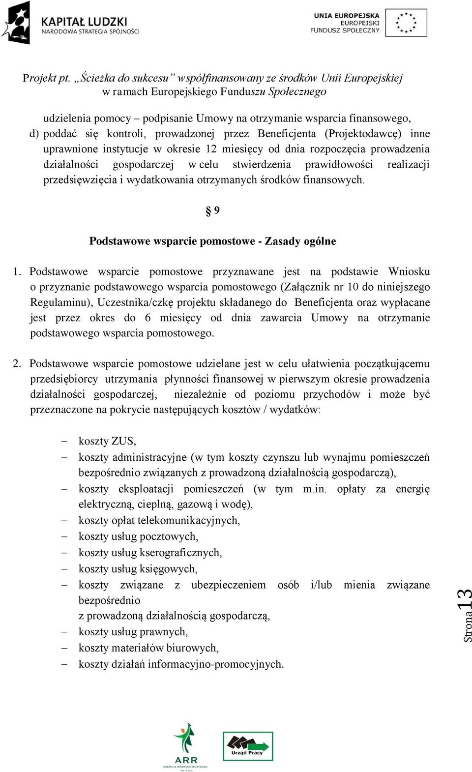 9 Podstawowe wsparcie pomostowe - Zasady ogólne 1.