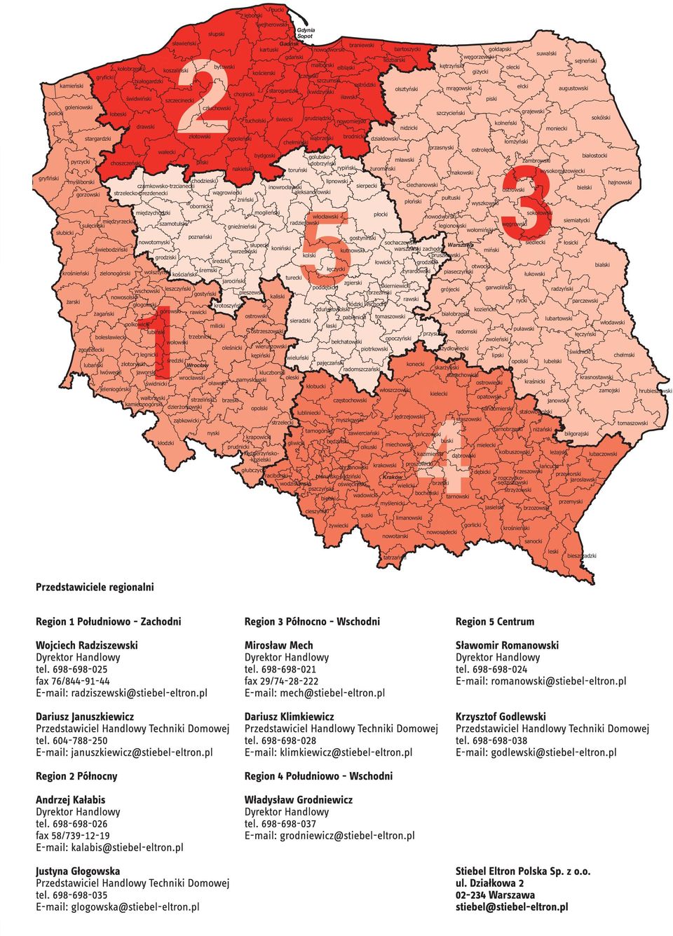 nowosądecki gorlicki tarnowski brzeski bocheński wielicki dąbrowski będziński bieruńsko-lędziński pszczyński wodzisławski raciborski kłobucki lubliniecki myszkowski częstochowski zawierciański