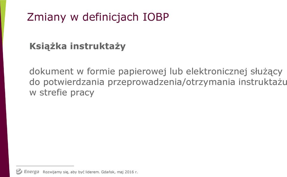 lub elektronicznej służący do potwierdzania