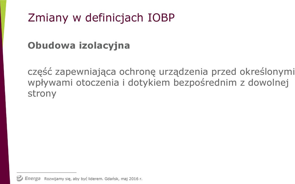 urządzenia przed określonymi wpływami
