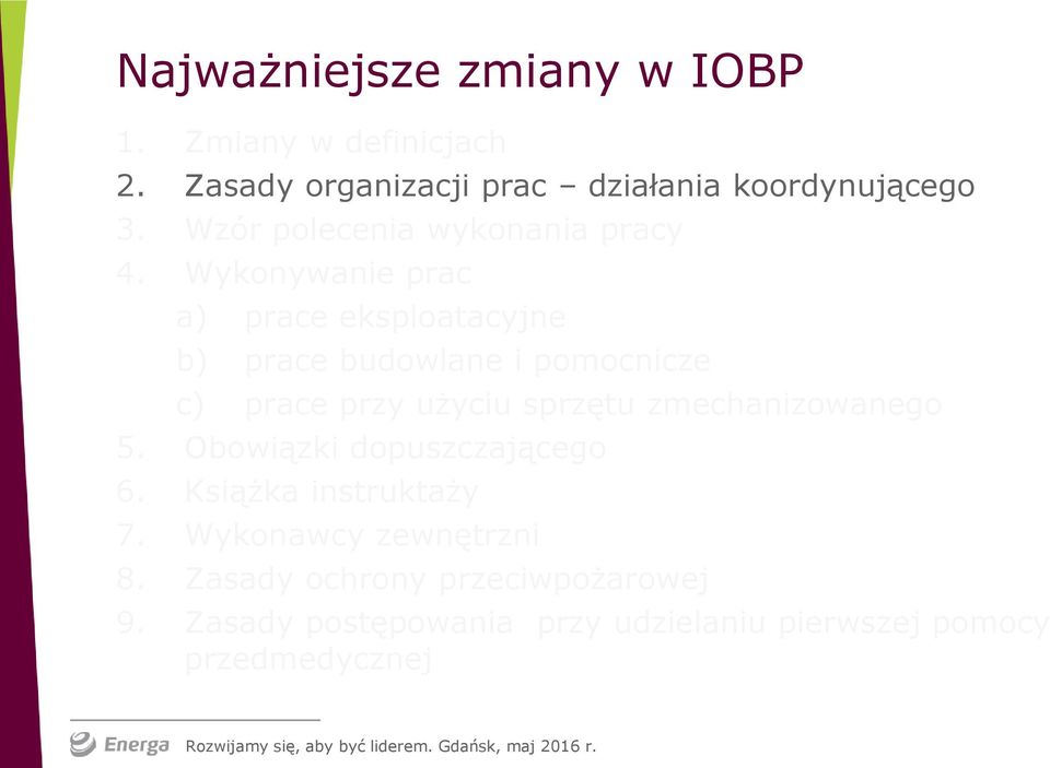 Wykonywanie prac a) prace eksploatacyjne b) prace budowlane i pomocnicze c) prace przy użyciu sprzętu