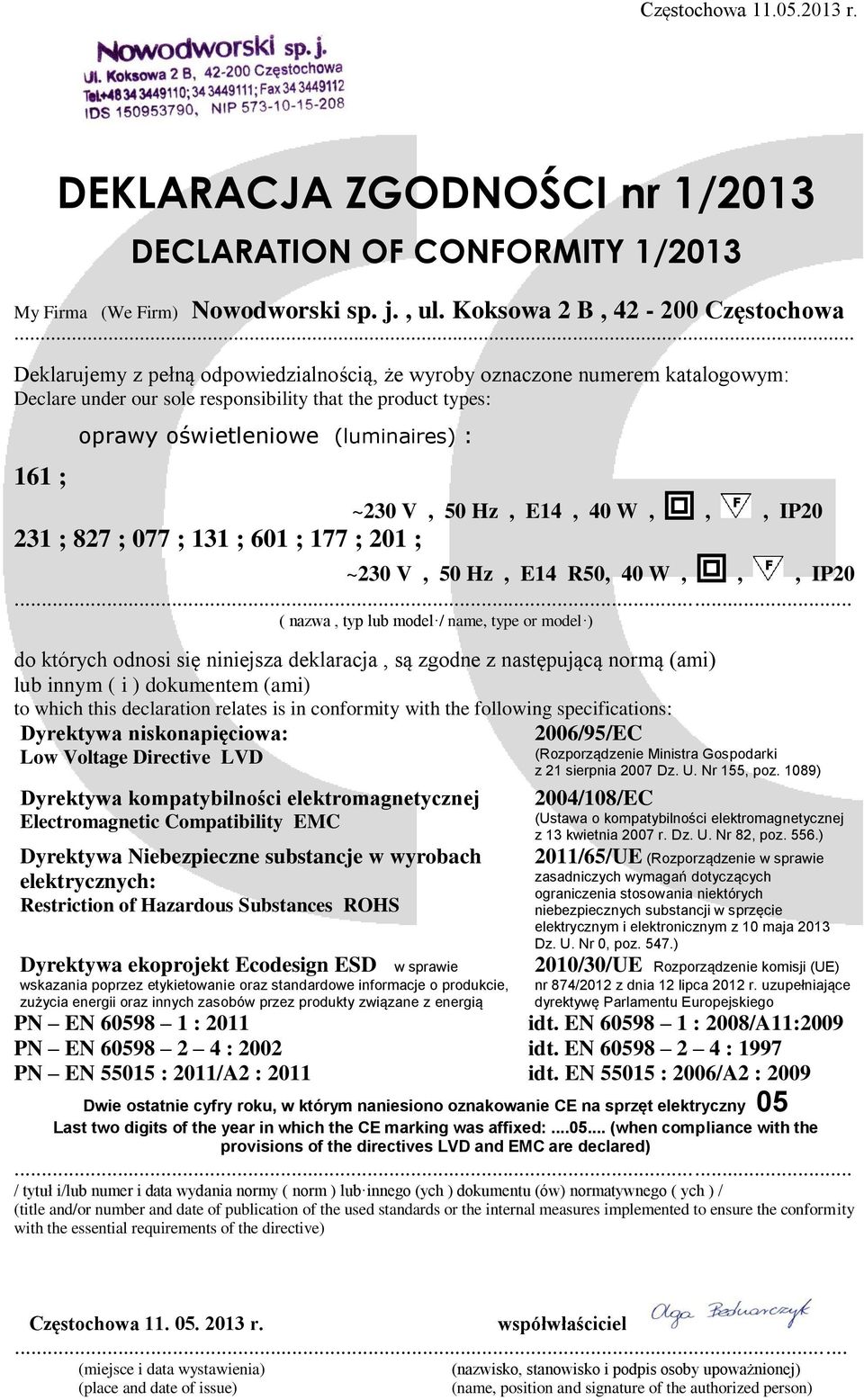 R50, 40 W,,, IP20 PN EN 60598 2 4 : 2002 idt.